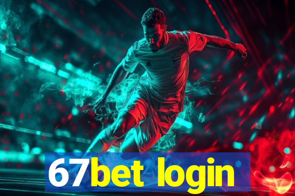 67bet login